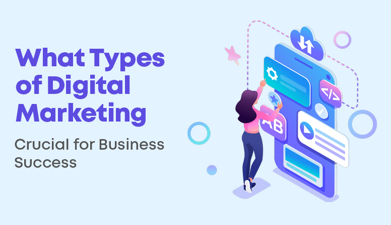 5 Types Of Digital Marketing