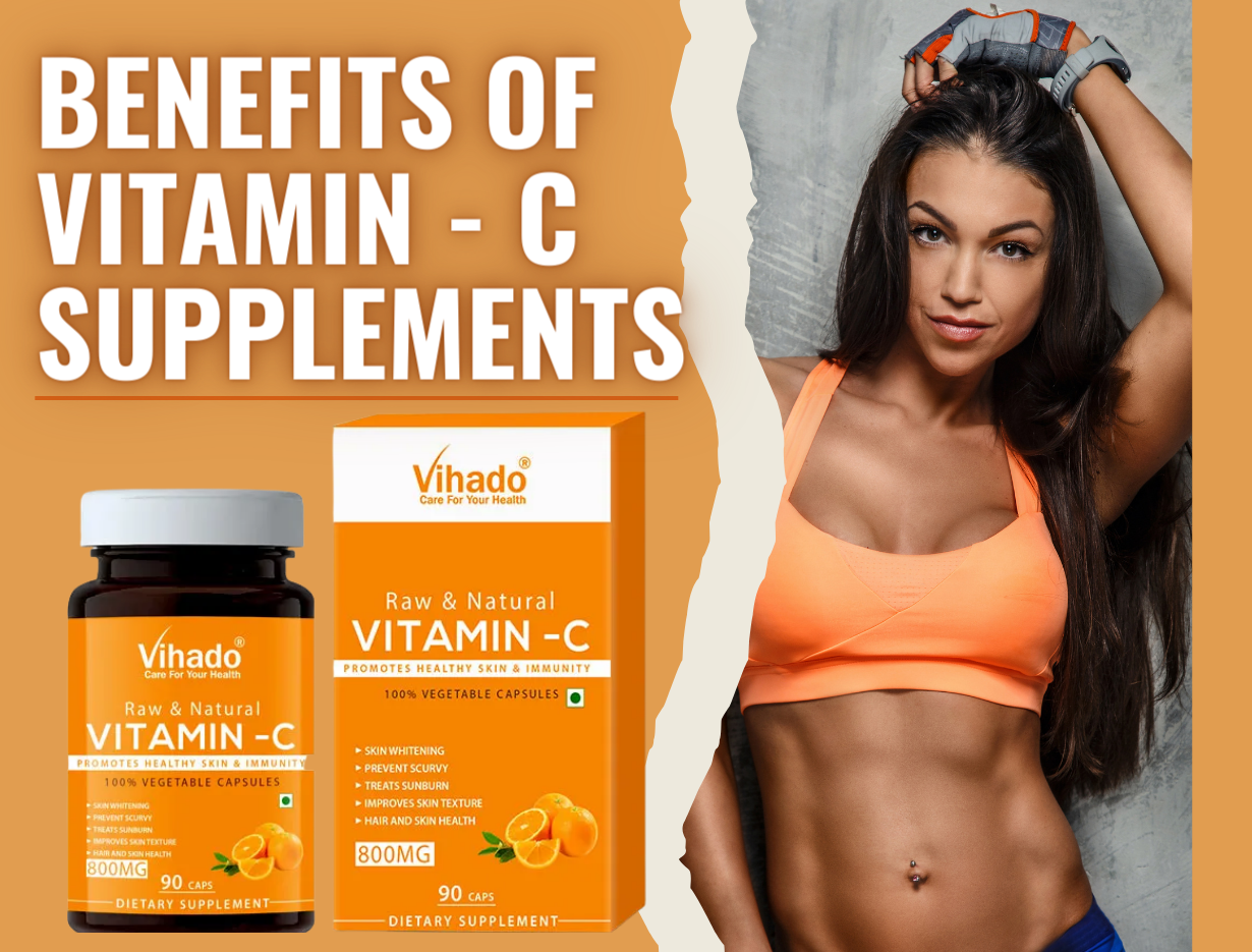 benefits of Vitamin c Supplements