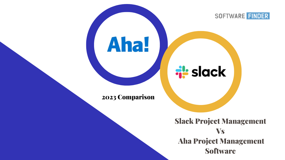 Slack Project Management Vs Aha Project Management Software 2023 Comparison